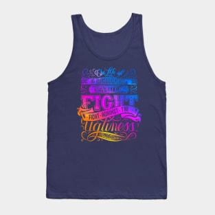 the life of fight against the times Tank Top